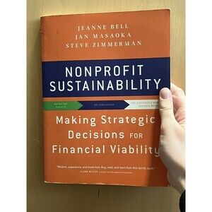 Nonprofit Sustainability: Making Strategic Decisions For Financial